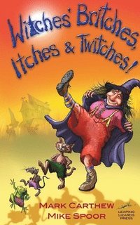bokomslag Witches' Britches, Itches and Twitches!