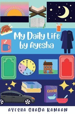 My Daily Life by Ayesha 1