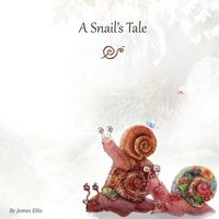 bokomslag A Snail's Tale