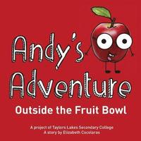 bokomslag Andy's Adventure Outside the Fruit Bowl