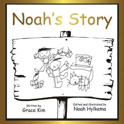 Noah's story 1