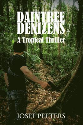 Josef Peeters, Josef, Peeters - Daintree Denizens, Häftad
