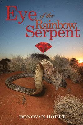 bokomslag Eye of the Rainbow Serpent