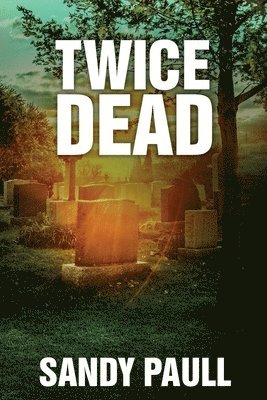 Twice Dead 1