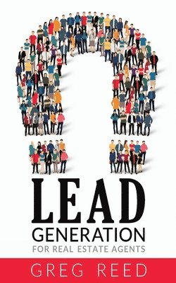 Lead Generation For Real Estate Agents 1