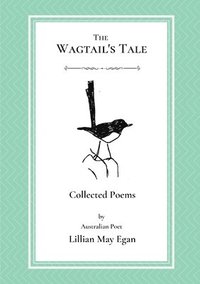 bokomslag The Wagtail's Tale