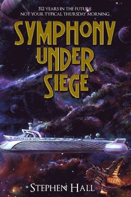 Stephen Hall - Symphony Under Siege, Häftad