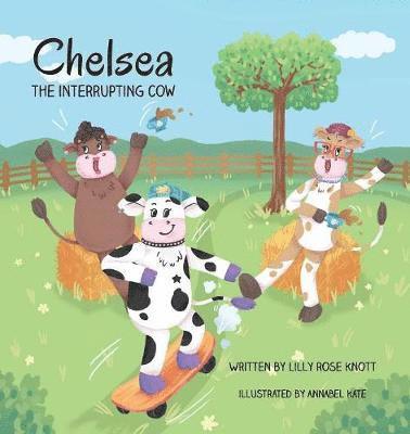 Chelsea the Interrupting Cow 1