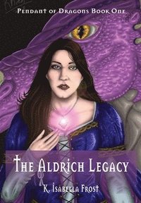 bokomslag The Aldrich Legacy