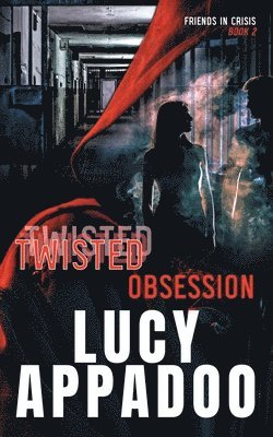 Twisted Obsession