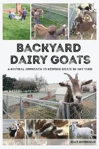 bokomslag Backyard Dairy Goats
