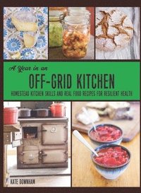 bokomslag Year in an Off-Grid Kitchen