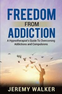 bokomslag Freedom From Addiction