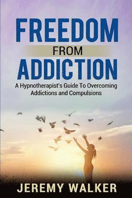 Freedom From Addiction 1