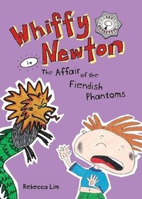 bokomslag Whiffy Newton in The Affair of the Fiendish Phantoms