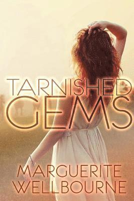 Marguerite Wellbourne - Tarnished Gems, Häftad