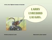 bokomslag Larry Lyrebird Laughs