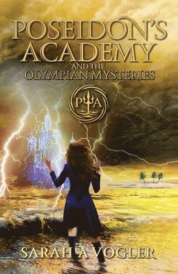 Poseidon's Academy and the Olympian Mysteries (Book 4) 1