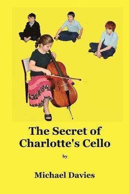 Michael Davies - Secret of Charlotte's Cello, Häftad