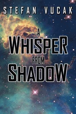 A Whisper from Shadow 1