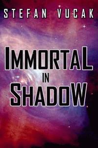 bokomslag Immortal in Shadow