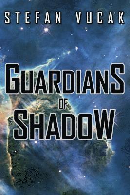 Guardians of Shadow 1