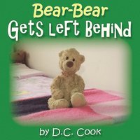 bokomslag Bear-Bear Gets Left Behind