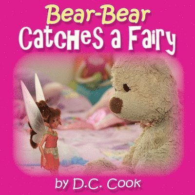 Bear-Bear Catches a Fairy 1