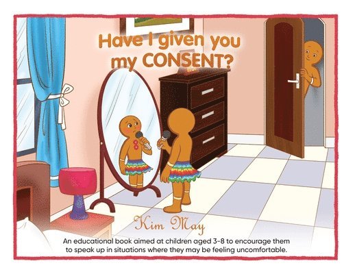 Have I given you my CONSENT? 1