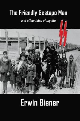 Erwin Biener, Michael Davies - Friendly Gestapo Man, Häftad
