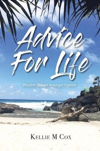 bokomslag Advice For Life