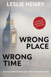 bokomslag Wrong Place Wrong Time