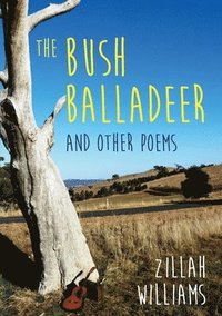 bokomslag The Bush Balladeer