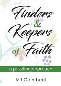 bokomslag Finders & Keepers of Faith