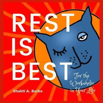 Rest is Best 1