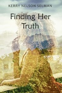 bokomslag Finding Her Truth