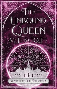 bokomslag The Unbound Queen: A Novel of The Four Arts