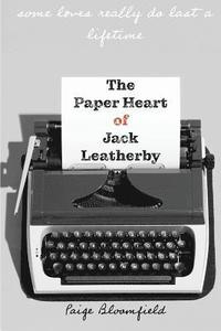 bokomslag The Paper Heart of Jack Leatherby