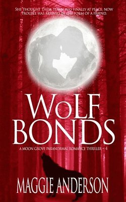 Maggie Anderson - Wolf Bonds, Häftad