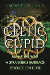 bokomslag Celtic Cupid Trilogy