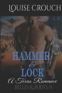 bokomslag Hammer and Lock: A Texas Romance