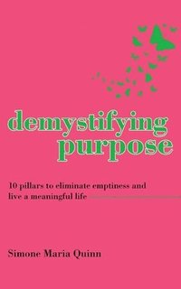 bokomslag Demystifying Purpose