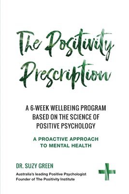 Suzy Green - Positivity Prescription, Häftad
