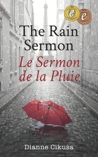 bokomslag The Rain Sermon: Le Sermon de la Pluie