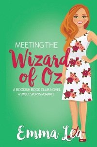 bokomslag Meeting the Wizard of Oz
