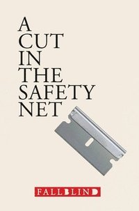 bokomslag A Cut in the Safety Net