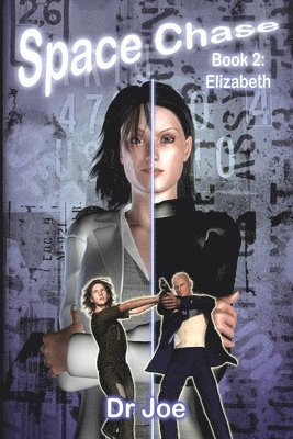 bokomslag Space Chase 2: Elizabeth