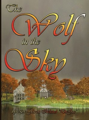 Joe Ireland, Dr Joe Ireland - Wolf in the Sky, Inbunden