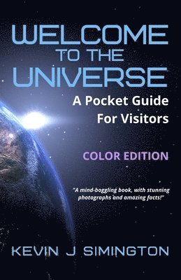 Welcome To The Universe (COLOR EDITION)
