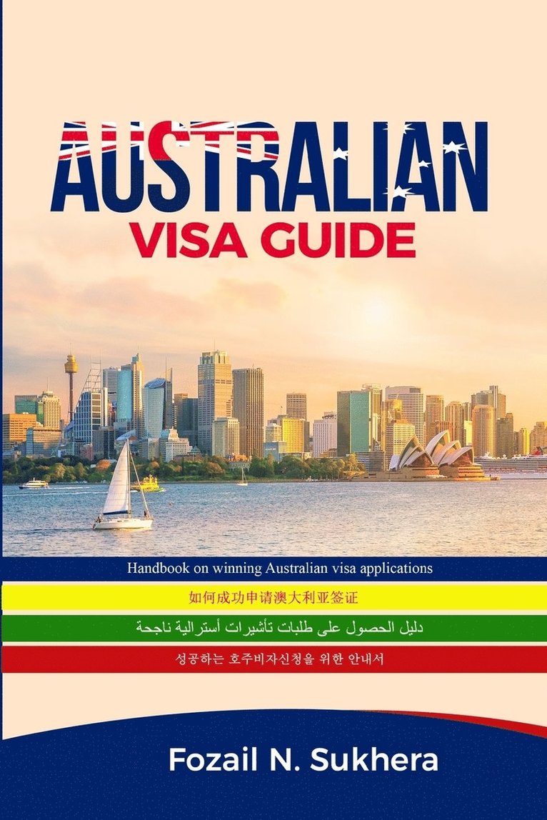Fozail N Sukhera, Fozail N. Sukhera, Fozail  N Sukhera - Australian Visa Guide, Häftad